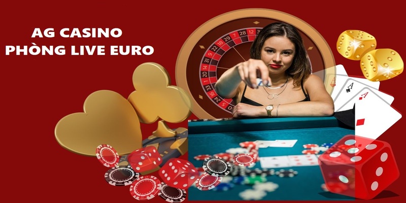 Live Casino tại phòng EURO đặc sắc